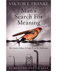 Man's Search For Meaning